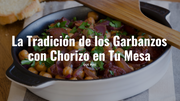 Garbanzos con Chorizo